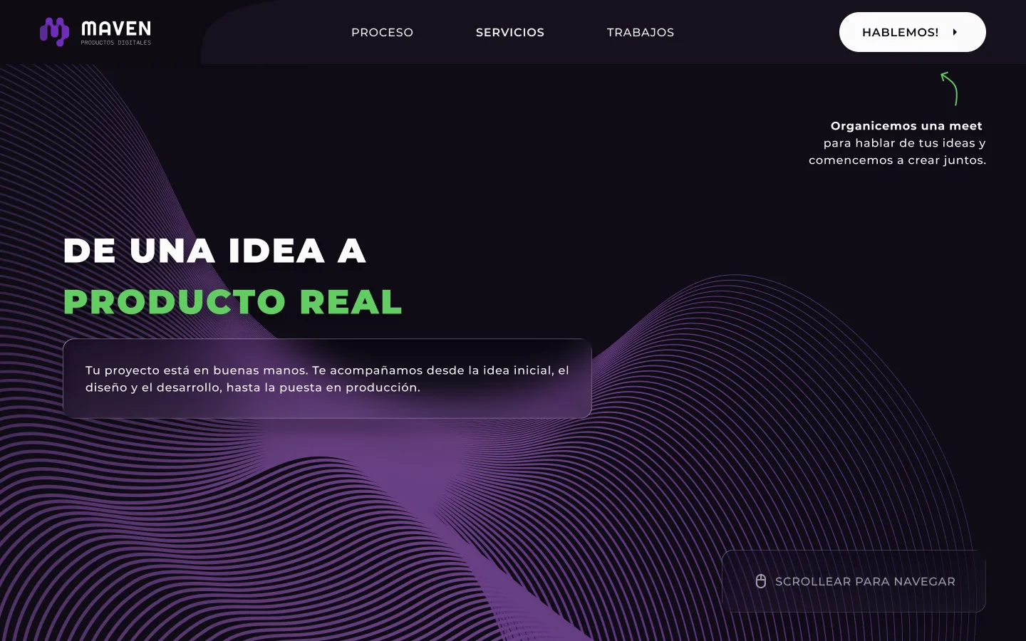 Hero de la landing de MAVEN con titular "De una idea a producto real", menú superior, botón "Hablemos!" y fondo de ondas violetas generativas